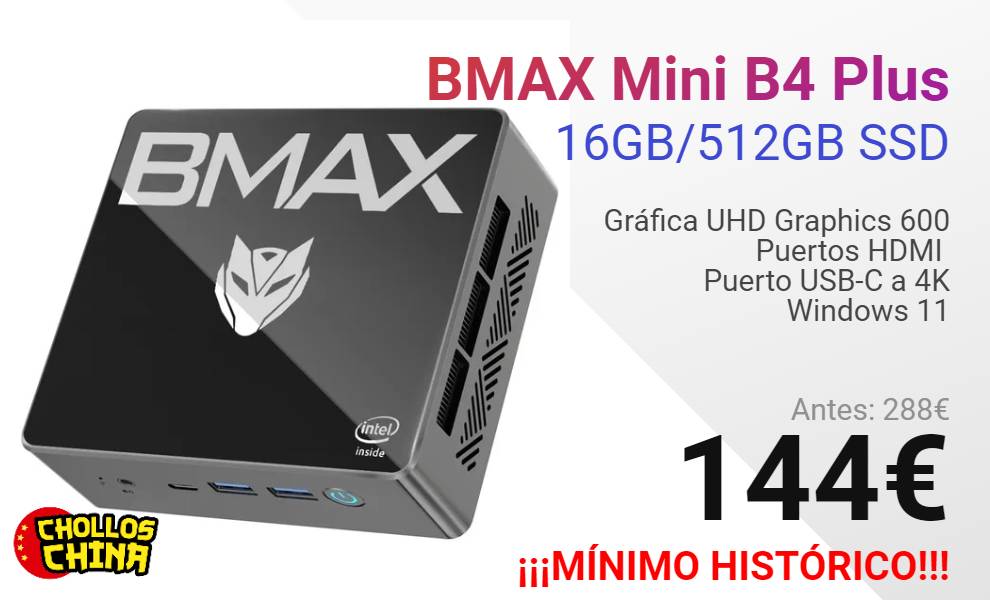 Mini PC BMAX Mini B4 Plus 16GB/512GB SSD por 144€ - cholloschina