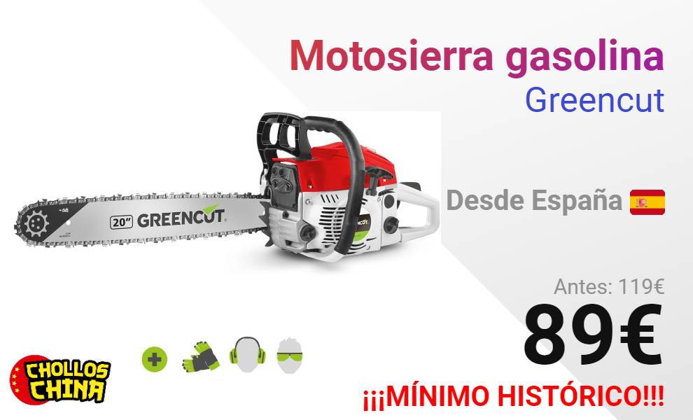 MOTOSIERRA GASOLINA GREENCUT POR 89€ - cholloschina