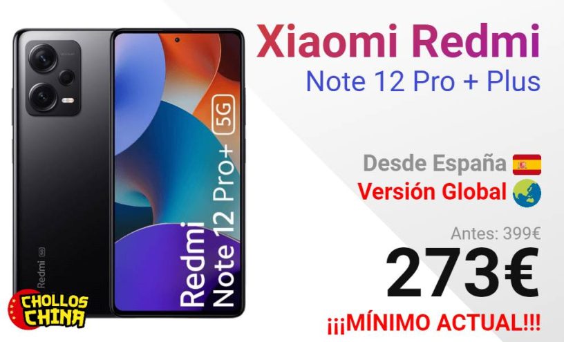 Xiaomi Redmi Note 12 Pro Plus 8GB/256GB por 273€ - cholloschina