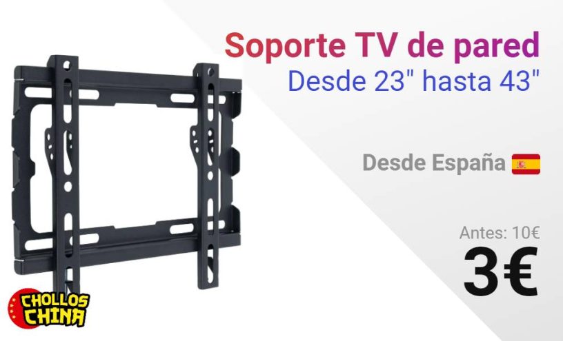 Soporte TV de pared 23- 43 por 3€ - cholloschina